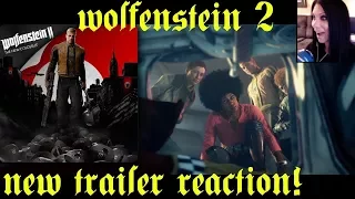 WOLFENSTEIN II: THE NEW COLOSSUS - NEW GAMEPLAY TRAILER #2 REACTION! - PS4