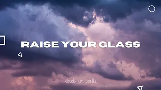 Pink - Raise Your Glass (Clean - Lyrics)