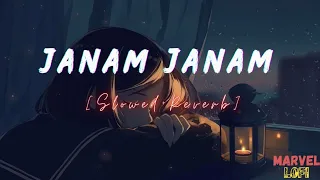 Janam Janam Lofi {Slowed+Reverb}|Arijit Singh, Antara Mitra|Dilwale