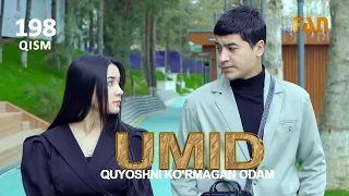 Umid | Умид 198-qisim