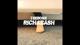 Teebone   Rich and Bash 432hz