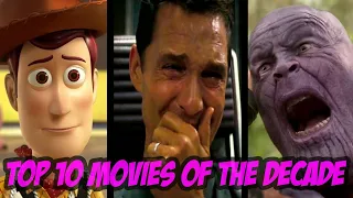 Top 10 Movies of the Decade (2010-2019)