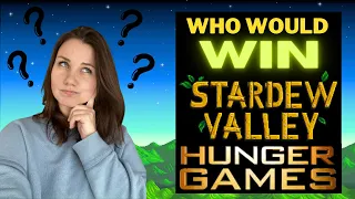 Which Stardew Valley character would WIN the Hunger Games?