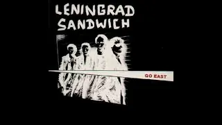 Leningrad Sandwich - Go East 1980 | Full | Gothic Rock/Post-Punk