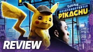 POKÉMON MEISTERDETEKTIV PIKACHU | Review/Kritik