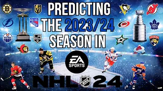 PREDICTING THE 2023/24 NHL SEASON IN NHL 24!!!