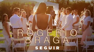 ROGÉRIO BRAGA // SEGUIR