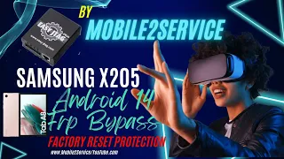 SamSung X205 Android 14 FRP ByPass Factory Reset Protection #mobile2service #youtube #youtubeshorts