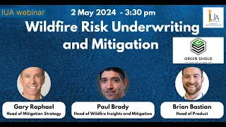 Universal Best Practices for Wildfire Risk Underwriting & Mitigation   Part 2