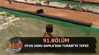 Survivor 2018 | 91. Bölüm |  Oyun Sonu Damla'dan Turabi'ye Tepki! "Etrafına Bir Bak"