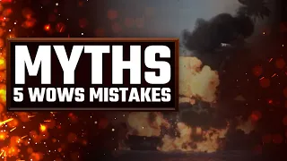 Dispelling 5 Common WoWS Myths