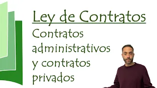 Contratos administrativos y contratos privados