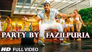 PARTY BY FAZILPURIA Video Song | FAZILPURIA | T-Series