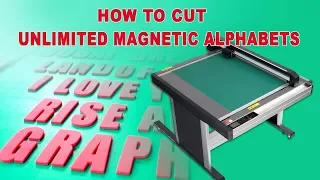 How to cut unlimited magnetic alphabets with Graphtec flatbed cutter