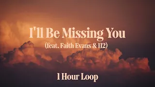 [1시간 / 반복재생] P. Diddy - I'll Be Missing You (feat. Faith Evans, 112)