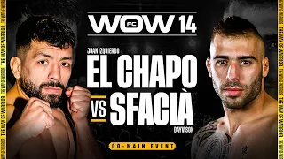 WOW 14 - FULL FIGHT - Juan "El Chapo" Izquierdo VS Federico "Sfacia" Fasciano