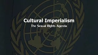 Kultūrinis imperializmas: seksualinių teisių darbotvarkė. Dok. f.