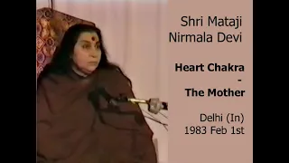 1983 0201 Heart Chakra - The Mother