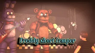 [SFM FNAF]: Freddy Short Temper!
