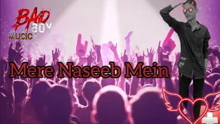 MereNasee Mei Remix.BabyH.Prem.Hardeep.Chatterji.New Tiktok Music and song