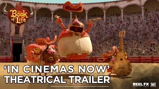 The Book of Life ['In Cinemas Now' Theatrical Trailer HD (1080p)]