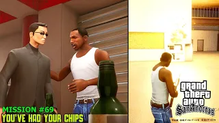 GTA San Andreas: Definitive Edition - Mission #69 - You've Had Your Chips