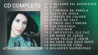 Alice Maciel -  CD Através do Louvor COMPLETO - 2020