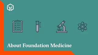 The Foundation Medicine Approach to Personalized Cancer Treatment