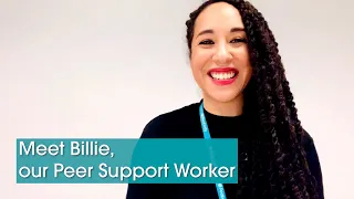 Meet Billie, one of our Peer Support Workers