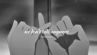 We don't talk anymore-Charlie puth ft. selena gomez  (Slowed reverb) 𝒜𝓂𝒶𝓏𝒾𝓃𝑔 𝒱𝒾𝒷𝑒𝓈•°