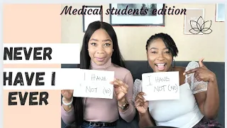 NEVER HAVE I EVER | MEDICAL SCHOOL / MEDICAL STUDENT EDITION