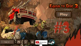 Earn to die 2 level 1, checkpoint 3 Gameplay | Zombie hill racing  | Needo Gameplayz  #part3