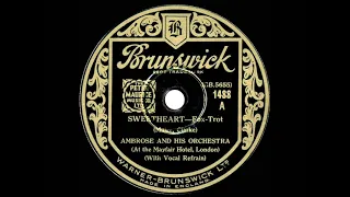 1933 Ambrose - Sweetheart (Sam Browne, vocal)