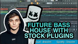 How To Make An Epic Future Bass House Using FL Studio Stock Plugins | Drexrim