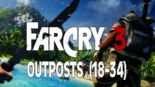 Far Cry 3 - Outposts (18-34) (Undetected)