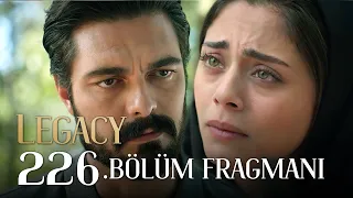 Emanet 226. Bölüm Fragmanı | Legacy Episode 226 Promo