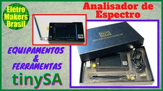 Equipamentos & Ferramentas - Unboxing “ Analisador de Espectro TinySA ”