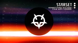 STARSET - SOMETHING WICKED