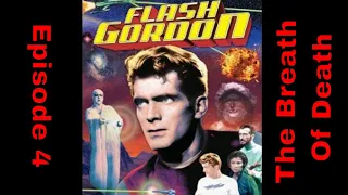 Flash Gordon Ep4 - The Breath Of Death