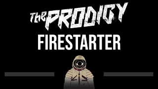 Prodigy • Firestarter (CC) (Upgraded Video) 🎤 [Karaoke] [Instrumental Lyrics]