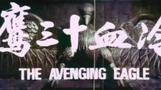 The avenging eagle (Fu sheng and ti lung movie 720p Eng Subbed)