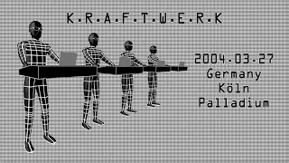Kraftwerk - Live - Germany - Klön Palladium (03/27/2004)