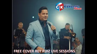 karaoke free cover rey ruiz live sessions (OFFICIAL)