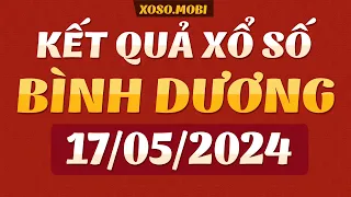 Xổ số Bình Dương ngày 17 Tháng 5 - XSBD 17/5 - KQXSBD - SXBD - Xổ số kiến thiết Bình Dương hôm nay