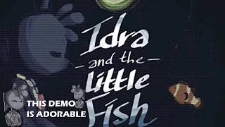 Help! I'm a Fish! - Idra and the Little Fish Demo