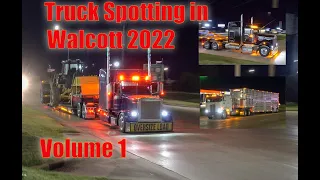 Truck Spotting in Walcott 2022 Vol.1