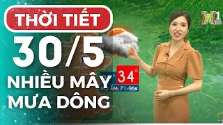 Dự báo thời tiết Hà Nội hôm nay ngày mai 30/05 | Thời tiết Hà Nội mới nhất | Thời tiết 3 ngày tới