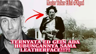 Hubungan Ed Gein Dengan Film Texas Chainsaw?!? // #Ngori Bareng Master Talker