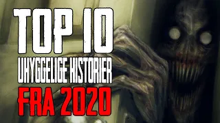 Top 10 Uhyggelige Historier fra 2020 - Dansk Creepypasta