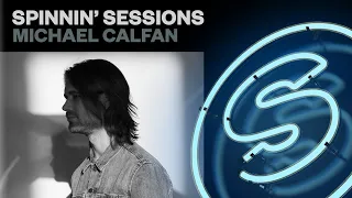 Spinnin' Sessions Radio - Episode #405 | Michael Calfan